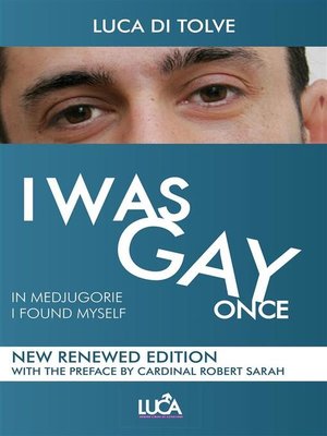 cover image of I WAS GAY ONCE  in Medjugorje  I found myself